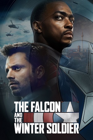  The Falcon and the Winter Soldier (2021 – Season 1) Dual Audio {Hindi-English} Disney- Original WEB Series – 480p | 720p | 1080p WEB-DL