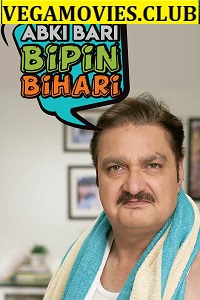  Abki Baari Bipin Bihaari (2020) Season 1 Complete Hindi WEB Series 480p | 720p HDRip