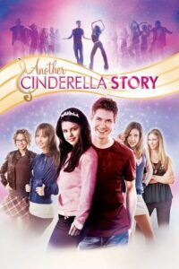  Another Cinderella Story (2008) BluRay {English With Subtitles} Full Movie 480p [300MB] | 720p [800MB] | 1080p [2GB]