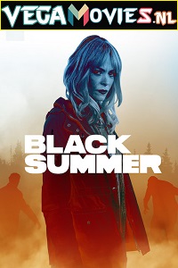  Black Summer (2019) Season 1 English Complete NetFlix WEB Series 720p [200MB] WEB-DL