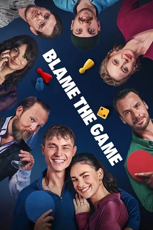  Blame the Game (2024) NF WEB-DL Dual Audio {Hindi-English} 480p [350MB] | 720p [850MB] | 1080p [2GB]