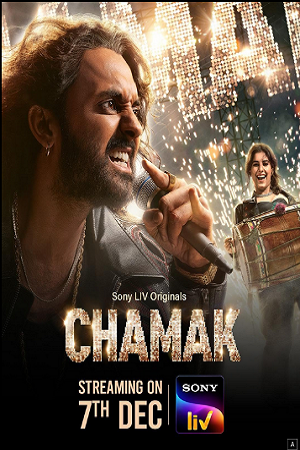  Chamak – Season 1 (2023) Complete Hindi WEB Series 480p | 720p | 1080p WEB-DL