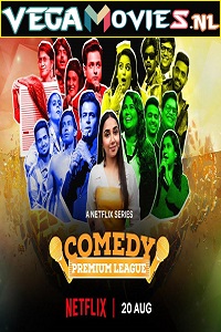  Comedy Premium League (2021) Season 1 Hindi Complete {Netflixs} WEB Series 480p | 720p | 1080p HDRip