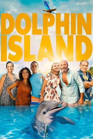  Dolphin Island (2021) Dual Audio [Hindi - English] WeB-DL 480p [330MB] | 720p [950MB]