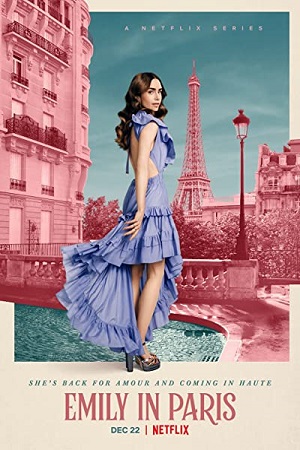  Emily in Paris – Netflix Original (Season 1 – 3) Dual Audio {Hindi-English} Complete  WEB Series 480p | 720p | 1080p WEB-DL