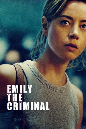  Emily the Criminal (2022) BluRay Dual Audio [Hindi ORG 5.1 – English] 480p [390MB] | 720p [880MB] | 1080p [2.7GB] Full Movie