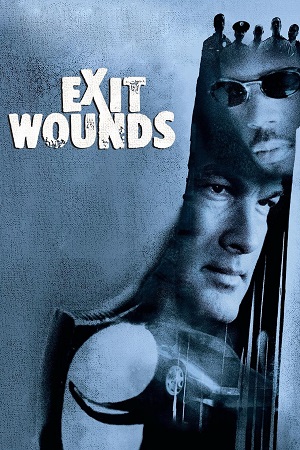  Exit Wounds (2001) Dual Audio [Hindi - English] WeB-DL 480p [400MB] | 720p [1GB] | 1080p [2.1GB]