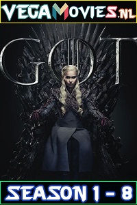  Game Of Thrones (Season 1 – 8) Dual Audio [Hindi-English] Complete Series 480p [200MB] | 720p [450MB]