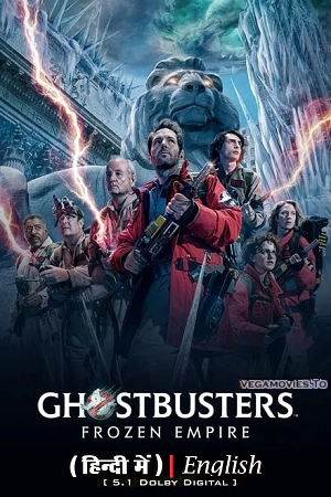  Ghostbusters: Frozen Empire (2024) WEB-DL {English With Subtitles} Full Movie 480p [330MB] | 720p [890MB] | 1080p [2GB]