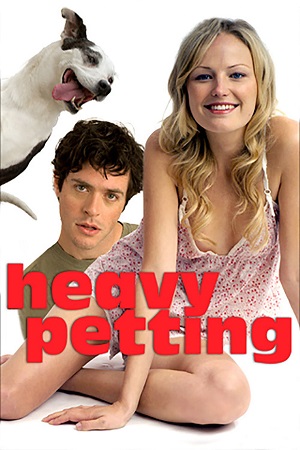  Heavy Petting (2007) Dual Audio [Hindi - English] WeB-DL 480p [300MB] | 720p [800MB] | 1080p [1.8GB]