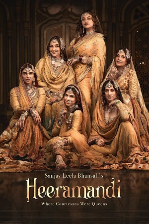  Heeramandi: The Diamond Bazaar (2024) Season 1 Complete [Hindi DD5.1] Netflix Original WEB Series 480p | 720p | 1080p WEB-DL