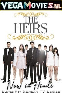  Heirs (2013) Season 1 Hindi Dubbed Complete Series 480p | 720p HDRip