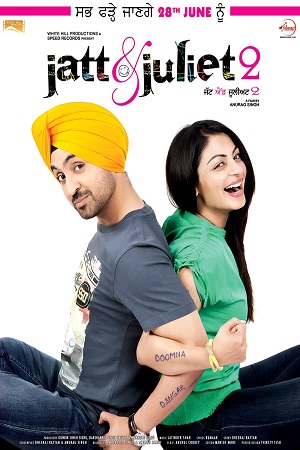  Jatt & Juliet 2 (2013) Dual Audio [Hindi-Punjabi] WeB-DL 480p [400MB] | 720p [1.3GB]