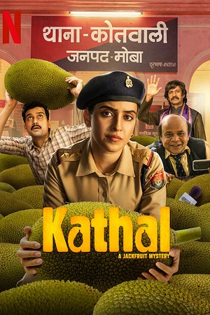  Kathal: A Jackfruit Mystery – Netflix Original (2023) WEB-DL [Hindi-ORG 5.1] Full Movie 480p [400MB] | 720p [1.2GB] | 1080p [2.6GB]