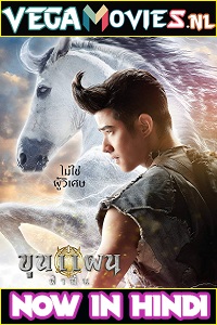  Khun Phaen Begins (2019) Dual Audio {Hindi-Thai} 480p [450MB] | 720p [1.2GB] | 1080p [2.4GB]