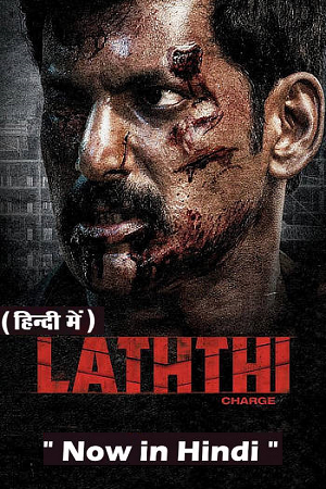  Laththi (2022) UNCUT WEB-DL Dual Audio [Hindi (ORG 5.1) - Tamil] Full Movie 480p [550MB] | 720p [1.5GB] | 1080p [3.6GB]