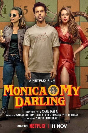  Monica O My Darling – Netflix Original (2022) WEB-DL [Hindi DD5.1] Full Movie 480p [400MB] | 720p [1.2GB] | 1080p [2.5GB]