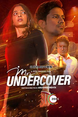  Mrs Undercover (2023) Hindi Full Movie ZEE5 WEB-DL 480p [450MB] | 720p [1GB] | 1080p [2GB] | 2160p 4K [4.6GB]