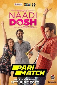  Naadi Dosh (2022) Gujarati Voice Over Full Movie WEB-DL 720p [1GB]