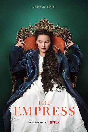  The Empress – Netflix Original (2022) Season 1 Dual Audio {Hindi-English} WEB Series 480p | 720p | 1080p WEB-DL