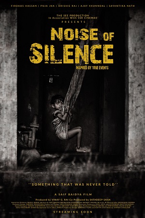  Noise of Silence (2021) Hindi Full Movie 480p [300MB] | 720p [900MB] | 1080p [2.5GB]