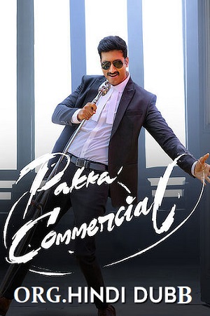  Pakka Commercial (2022) WEB-DL ORG. [Hindi Dubbed] Full Movie 480p [540MB] | 720p [1.4GB] | 1080p [2.8GB]