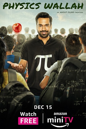  Physics Wallah (Season 1) Hindi Amazon MiniTV Complete Web Series 480p | 720p | 1080p WEB-DL