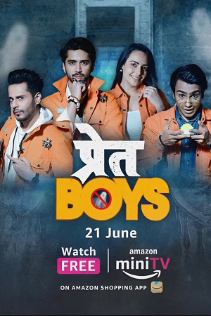  Pret Boys – Amazon MiniTV (2023) Season 1 Complete Hindi WEB Series 480p | 720p | 1080p WEB-DL