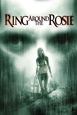  Ring Around the Rosie (2006) Dual Audio {Hindi-English} BluRay 480p [300MB] | 720p [800MB] | 1080p [1.8GB]