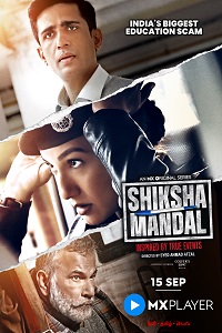  Shiksha Mandal (2022) Season 1 Hindi Complete MX Original WEB Series 480p | 720p | 1080p WEB-DL