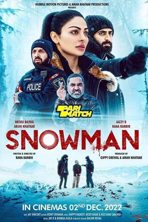  Snowman (2022) Punjabi Full Movie HDCAMRip 480p [250MB] | 720p [750MB]