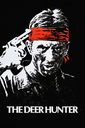  The Deer Hunter (1978) Dual Audio {Hindi-English} BluRay 480p [630MB] | 720p [1.8GB] | 1080p [3.8GB]