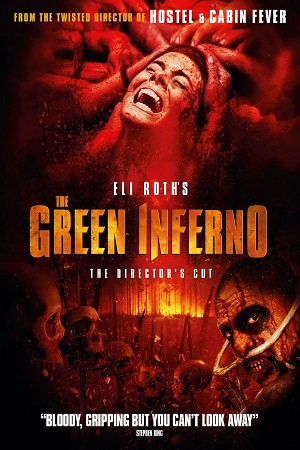  The Green Inferno (2013) Directors Cut BluRay Dual Audio {Hindi-English} 480p [350MB] | 720p [1GB] | 1080p [2.1GB]