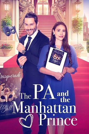  The PA and the Manhattan Prince (2024) WEB-DL Dual Audio {Hindi-English} 480p [345MB] | 720p [1.1GB] | 1080p [1.6GB]