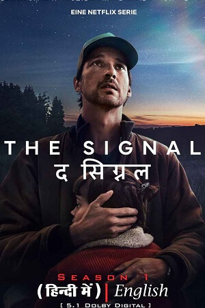  THE SIGNAL (Das Signal) – Season 1 (2024) Complete [HiNDi Dubbed ORG - ENGLiSH] WEB-SERIES 480p | 720p | 1080p WEB-DL