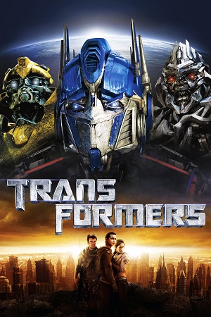  Transformers (2007) Dual Audio {Hindi DDP5.1 - English DD5.1} Bluray 480p [470MB] | 720p [1.3GB] | 1080p [3GB] | 2160p 4K