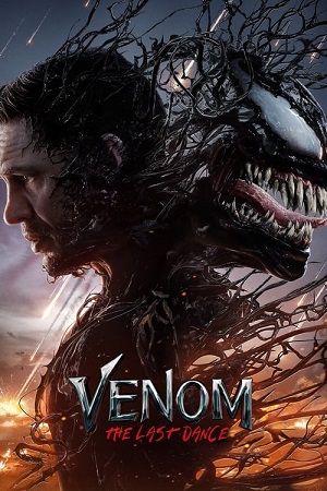  Venom: The Last Dance (2024) Dual Audio {Hindi ORG DD5.1-English} WEB-DL 480p [350MB] | 720p [1GB] | 1080p [2.3GB]  2160p 4K [10GB]