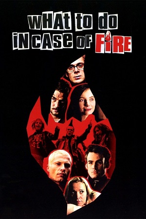  What to Do in Case of Fire (2001) WEB-DL Dual Audio {Hindi-German} 480p [360MB] | 720p [1.2GB]