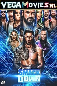  WWE Friday Night SmackDown 10th June (2022) English Full WWE Show 480p [400MB] | 720p [800MB]