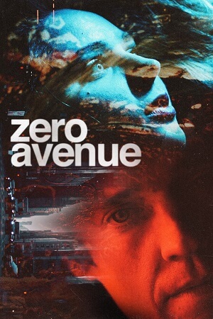  Zero Avenue aka Fatal Blackout (2021) Dual Audio [Hindi - English] WeB-DL 480p [250MB] | 720p [700MB] | 1080p [1.7GB]