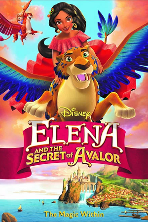  Elena and the Secret of Avalor (2016) Dual Audio {Hindi-English} 480p [200MB] | 720p [500MB]