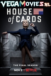  House of Cards (Season 1-6) Dual Audio Hindi Netflix Web Series 720p WeB-DL