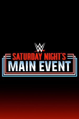  WWE Saturday Nights Main Event PPV (December 14th 2024) English Full WWE Special Show 480p 720p 1080p HDRip